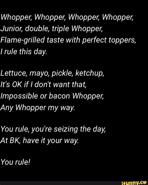 Whopper Whopper Whopper Whopper Junior Double Triple Whopper