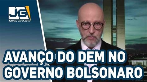 Josias de Souza O avanço do DEM no governo Bolsonaro YouTube