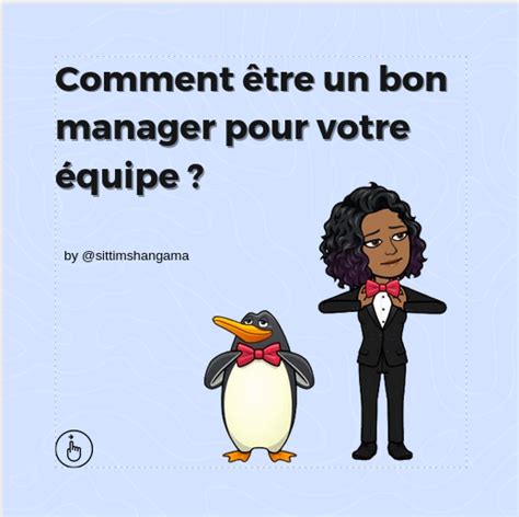 Comment être un bon manager pour votre équipe Sitti MSHANGAMA