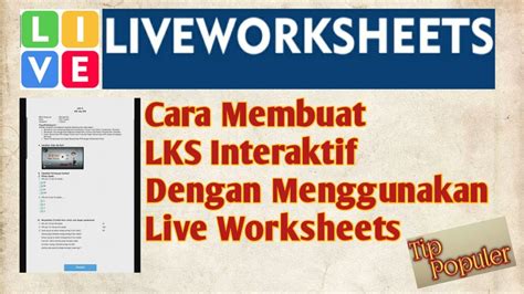 Cara Membuat Lks Interaktif Dengan Menggunakan Live Worksheets Youtube