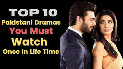 Top Pakistani Dramas You Must Watch Once In Lifetime Infospark Tv