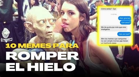 10 Memes para Romper el Hielo que harán reír a tu Crush o al menos a