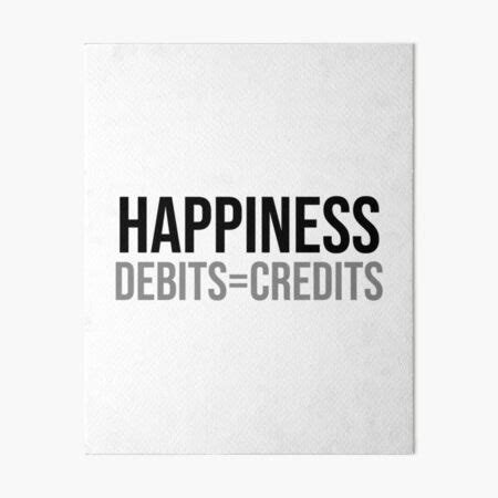 Happiness Is Debits Equal Credits Accountant Quote Accounting Quotes