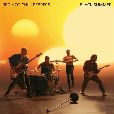Red Hot Chili Peppers Black Summer Lyrics Genius Lyrics