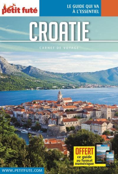 Croatie Carnet Petit Fute Offre Num Offre Num Rique