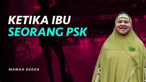 Bagaimana Jika Seorang Ibu Bekerja Sebagai Psk Rumah Mamah Dedeh