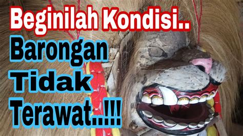 GAK KUWAT JANGAN DI TONTON KONDISI BARONGAN BLORA JIKA LAMA TIDAK