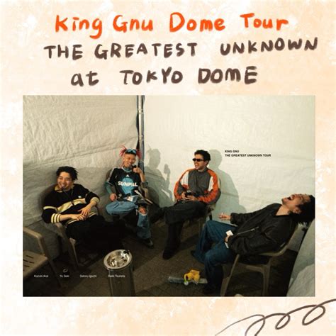 King Gnu Dome Tour Tokyo Dome Dvd