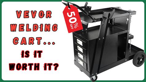 Save Money Honest Vevor Welding Cart Review Youtube