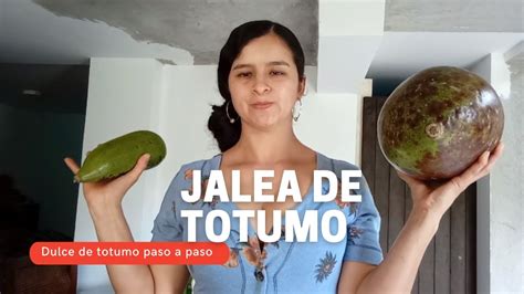 Jalea De Totumo Youtube