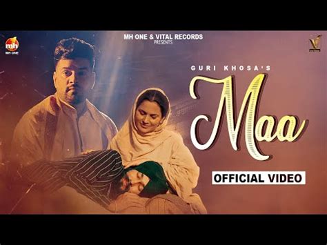 Maa | Guri Khosa | Raj Dhaliwal & Arsh Nagra (Official Video) New ...