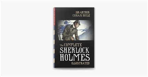 ‎The Complete Sherlock Holmes (Illustrated) on Apple Books