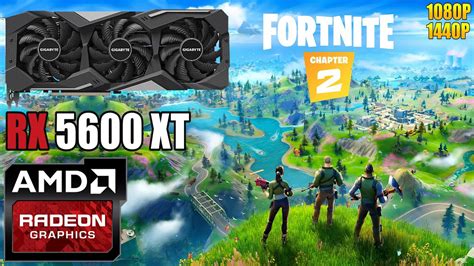 Fortnite RX 5600 XT 1080P 1440P Epic Low Settings YouTube