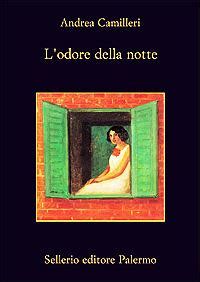 L Odore Della Notte Andrea Camilleri Libro Sellerio Editore