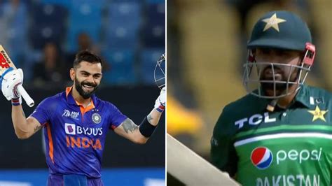 Out Of Form Virat Kohli Vs Babar Azam Against Afghanistan Pakistan