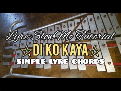 Di Ko Kaya Lyre Playing Slowmo Tutorial Practice Simple Lyre