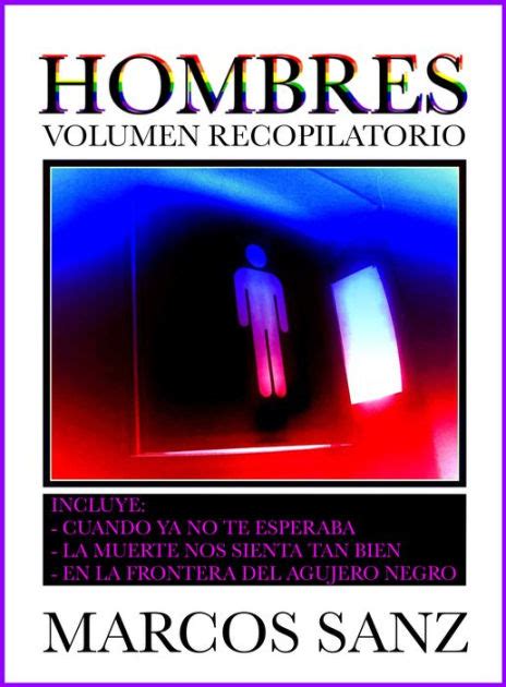 Hombres Volumen Recopilatorio Relatos eróticos de temática gay by Marcos Sanz eBook Barnes