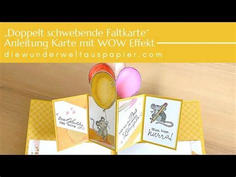 Schwebende Faltkarte Karte Mit Wow Effekt Funfold Card Diy Mit