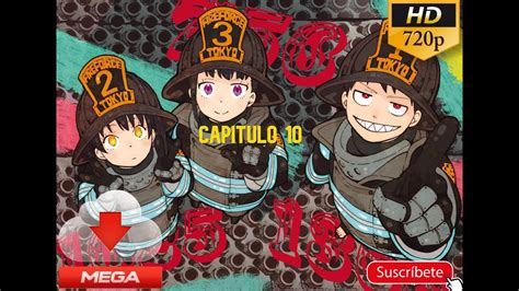 Enen No Shouboutai CAPITULO 10 MEGA YouTube