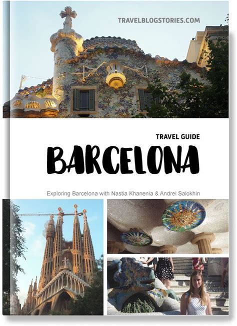 Travel Guide Of Barcelona Spain 62 Attractions Resorts FAQ