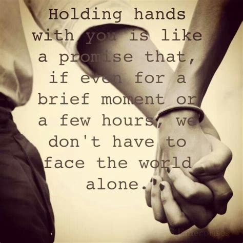 Pin On I Love My Husband ♥♥♥ Hand Quotes Strong Quotes Holding Hands Quotes