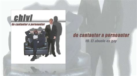 Chivi El Abuelo Es Gay Youtube