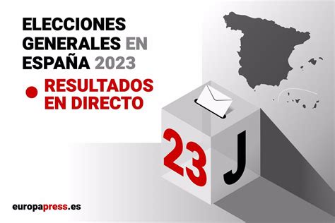 Resultados Elecciones Generales En Directo Hoy