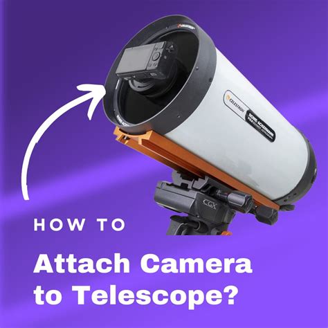 How to Attach Camera to Telescope? (Explained)