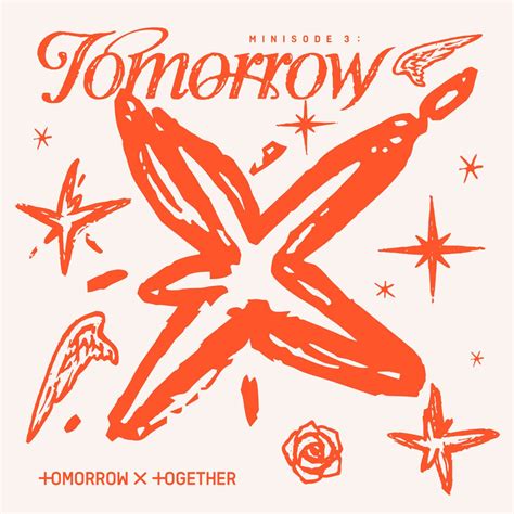 ‎minisode 3: TOMORROW - Album by TOMORROW X TOGETHER - Apple Music