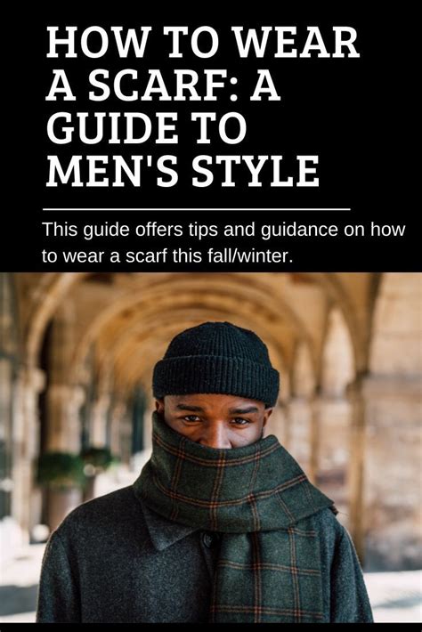 How To Wear A Mens Scarf This Winter Artofit