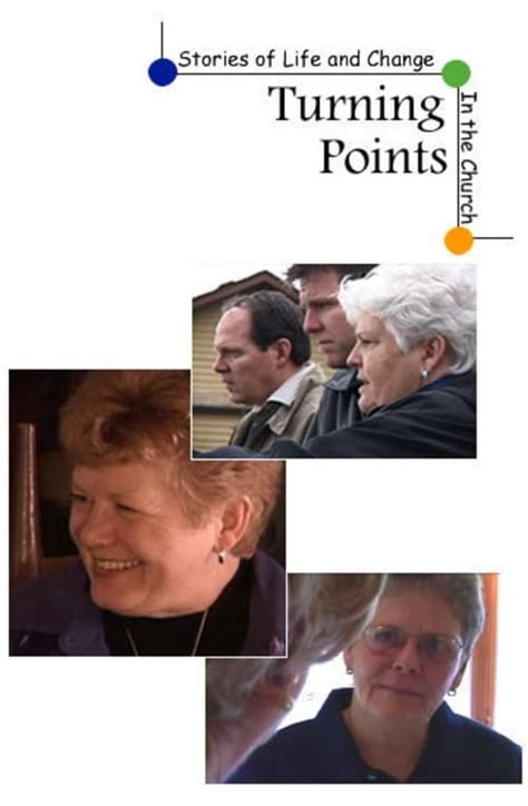 Turning Points Stories Of Life And Change In The Church The