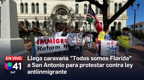 Llega Caravana Todos Somos Florida A San Antonio En Protesta Contra