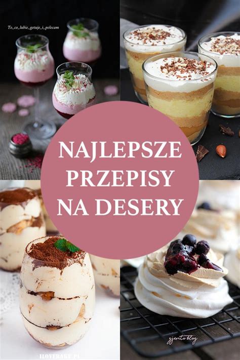 Proste I Szybkie Przepisy Na Desery Wpis Babskie Porady