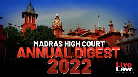 Madras High Court Annual Digest 2022 Part I Citations 1 276