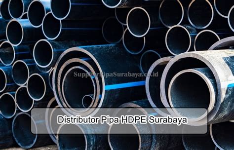 Distributor Pipa Hdpe Surabaya Supplierpipasurabaya Co Id