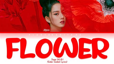 Jisoo Flower Color Coded Lyrics Han Rom Eng Youtube