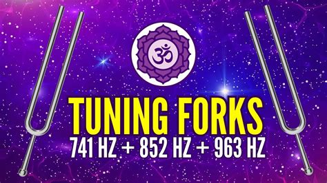 You Wont Believe How 741 852 963 Hz Tuning Forks Awaken Your Upper