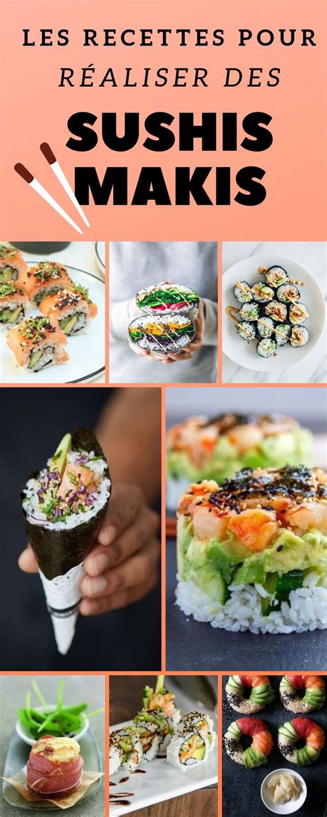 Makis et sushis nos recettes faciles pour les faire à la maison