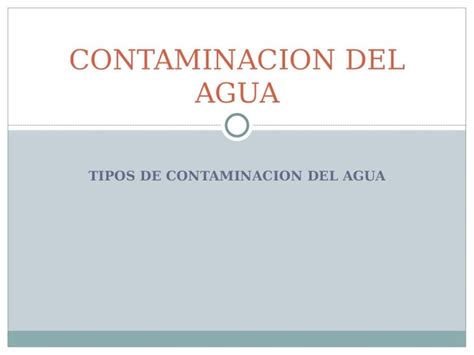 Ppt Contaminacion Del Agua Completo Dokumen Tips