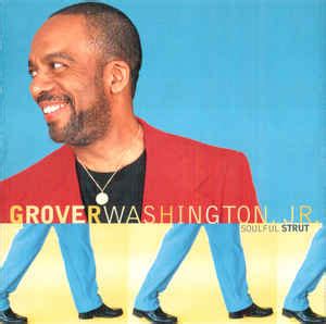 Grover Washington, Jr. - Soulful Strut (CD) | Discogs