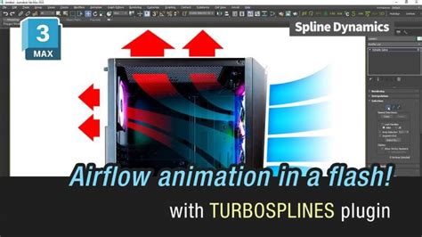 Airflow animation in a flash with TurboSplines 3dsMax plugin