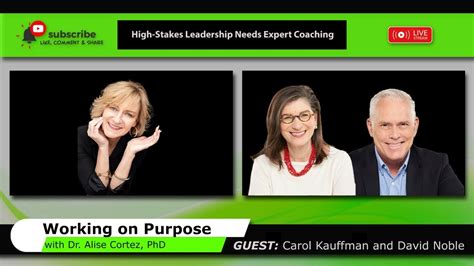 High Stakes Leadership Needs Expert Coaching Working On Purpose Youtube