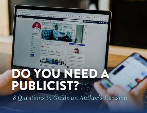 Do You Need A Publicist 8 Questions To Guide An Authors Decision