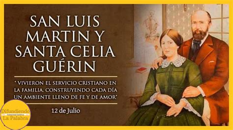 El Santo Del D A De Hoy De Julio San Luis Martin Y Santa Celia