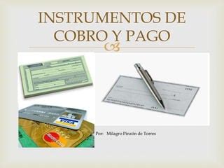 Instrumentos De Cobro Y Pago Ppt