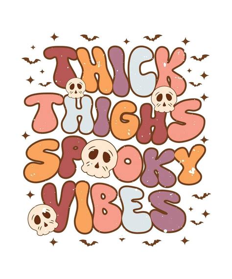 Thick Thighs Spooky Vibes 29502030 Vector Art At Vecteezy