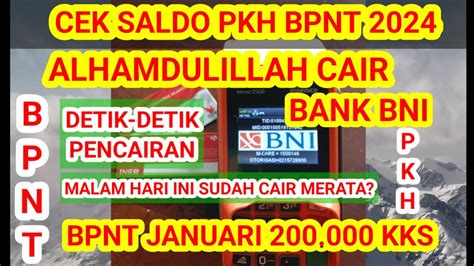 LIVE CEK SALDO KKS PKH BPNT CAIR BANK BNI Pkh Kapan Cair Merata Bpnt