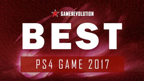 Gamerevolution S Top 10 Ps4 Games Of 2017