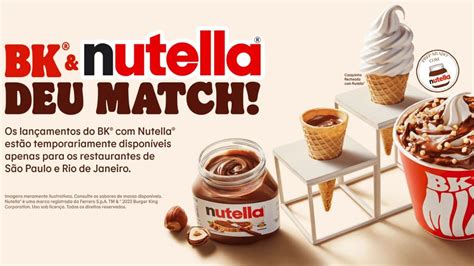 Nutella Chega Ao Burger King Bk Mix De Nutella E Novo Recheio De