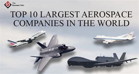 Top 10 Largest Aerospace Companies In The World The Success Talks